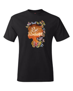 Be Radiant Woman - SS T-Shirt