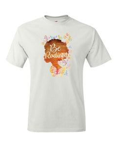 Be Radiant Woman - SS T-Shirt