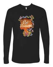 Be Radiant Woman - LS T-Shirt