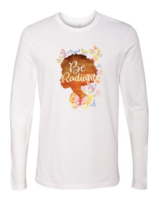 Be Radiant Woman - LS T-Shirt